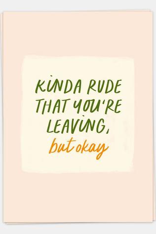 Cards Rude You'Re Leaving