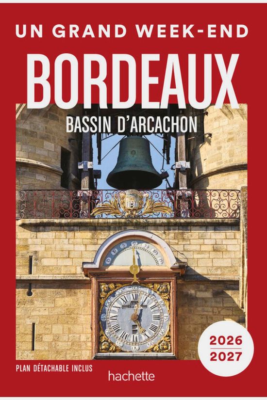 Grand Weekend Bordeaux Bassin d'Arcachon vignobles Grand Week-end 2026